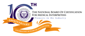 The National Board of Certification for Medical Interpreters - Pioneers in the industry logo