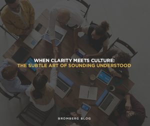 Read more about the article When Clarity Meets Culture: The Subtle Art of Sounding Understood 